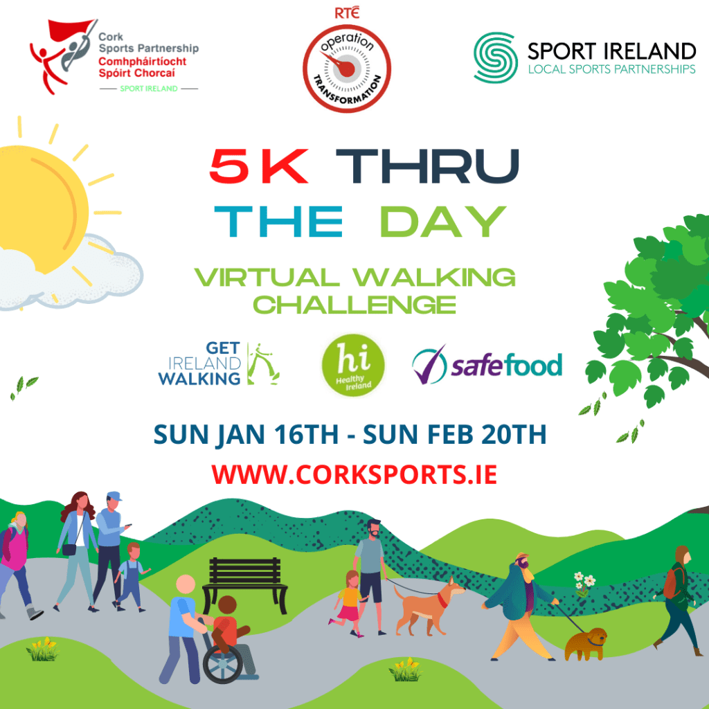 5k Thru the Day Virtual Walking Challenge Cork Sports Partnership